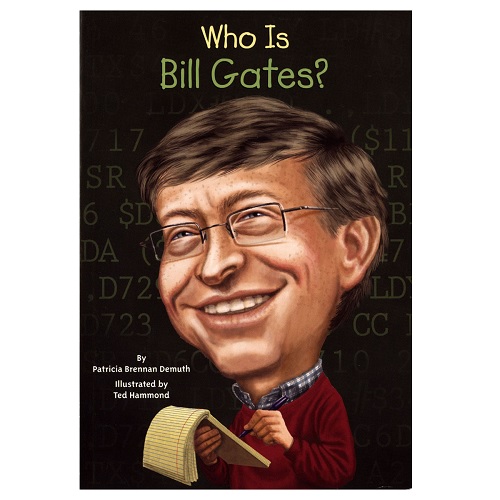Who Is Bill Gates？ 比爾·蓋茲
