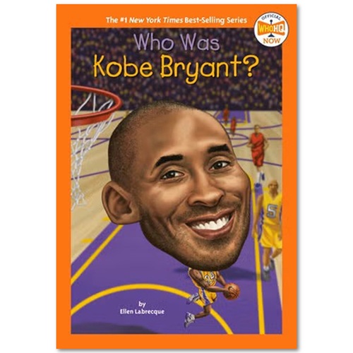 WHO WAS KOBE BRYANT? 柯比・布萊恩