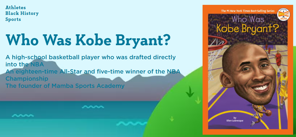 WHO WAS KOBE BRYANT? 柯比・布萊恩