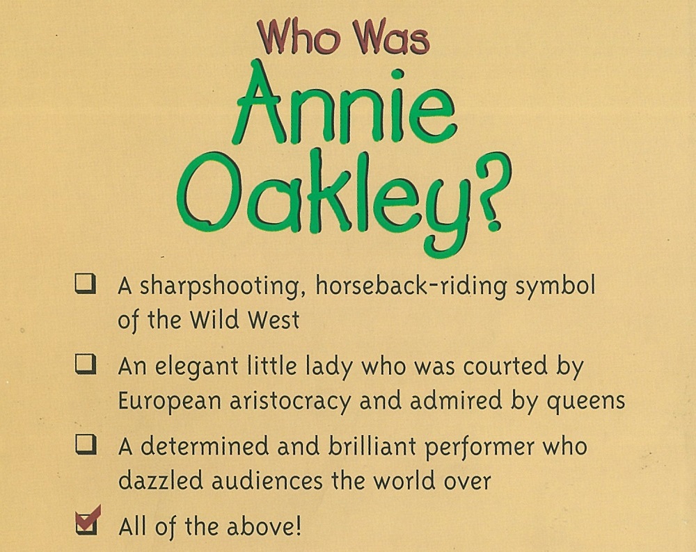 Who Was Annie Oakley? <br>安妮 · 奧克麗