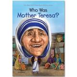 WHO WAS MOTHER TERESA? 德蕾莎修女